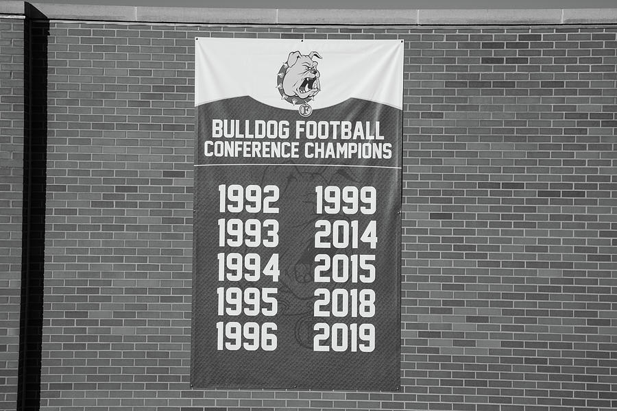 Ferris State University Bulldog Football Conference Champions banner in black and white Photograph by Eldon McGraw