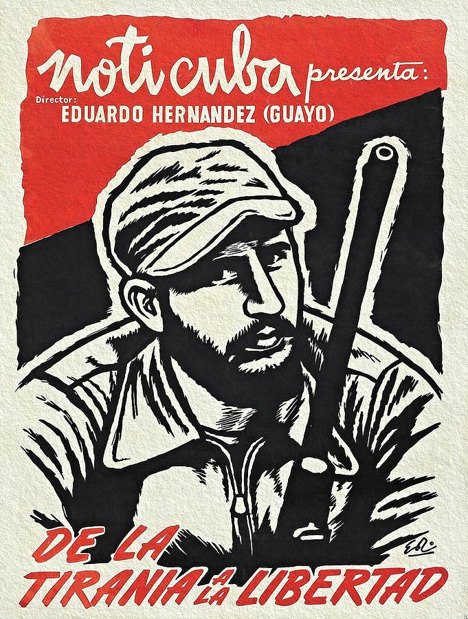 Propaganda Painting - Fidel Castro Rare Poster 1959 by Vintage Printery