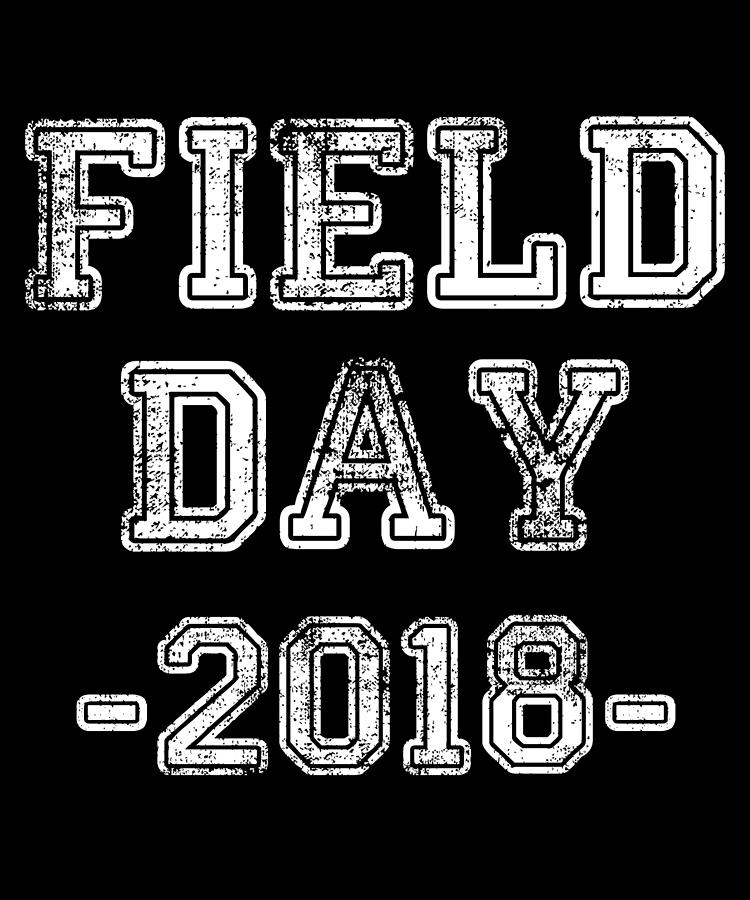 Field Day 2018 Digital Art by Flippin Sweet Gear