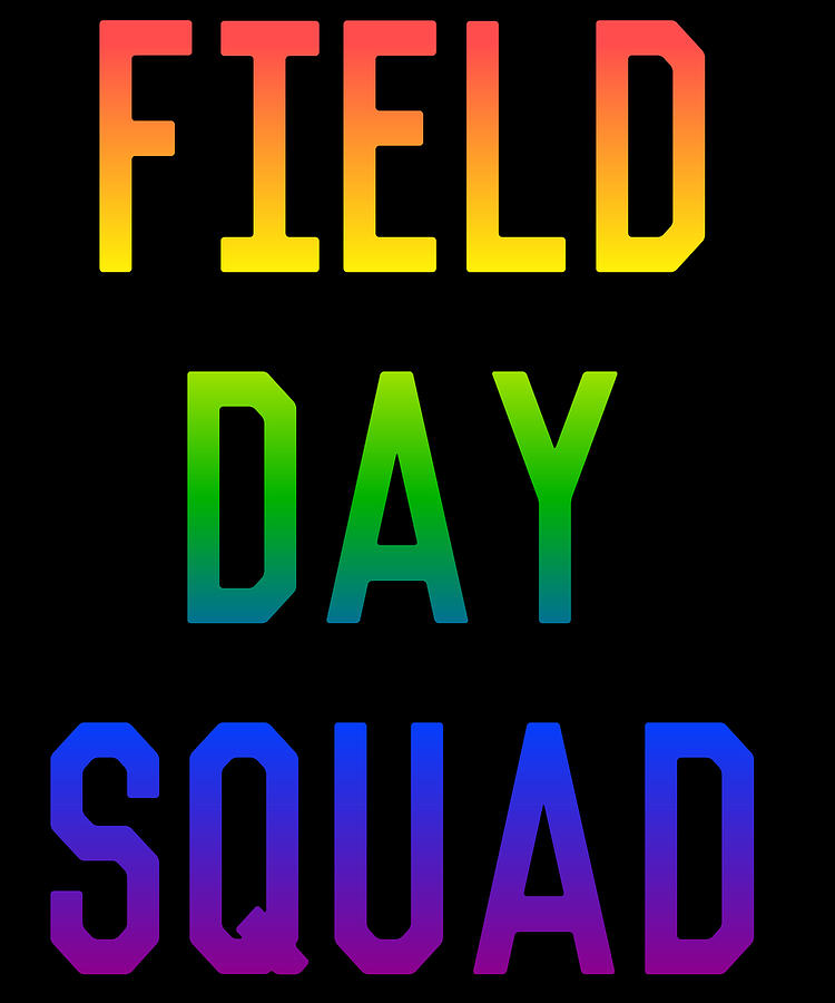 Field Day Squad Digital Art by Flippin Sweet Gear