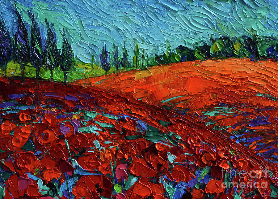 Field of dreams - Tuscany Poppies Detail 1 Mona Edulesco palette knife oil painting Painting by Mona Edulesco