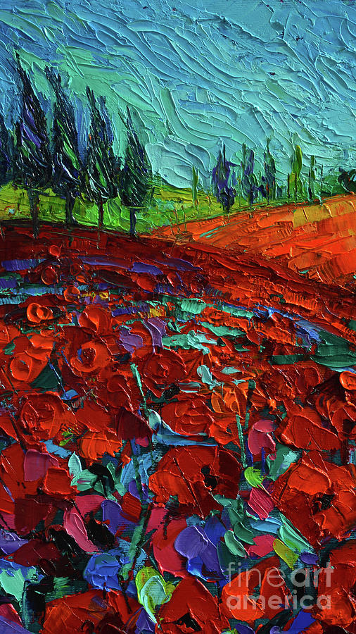 Poppy Painting - Field of dreams - Tuscany Poppies Detail 4 Mona Edulesco palette knife oil painting by Mona Edulesco
