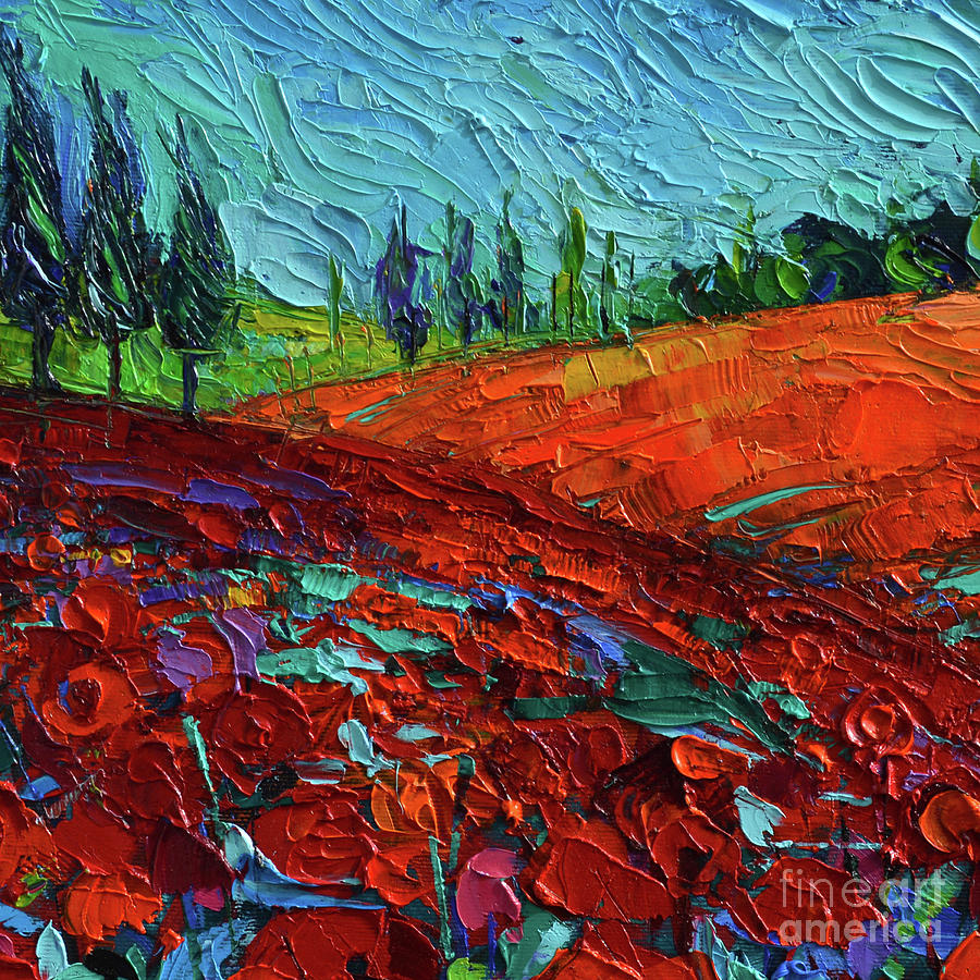 Field of dreams - Tuscany Poppies Detail 5 Mona Edulesco palette knife oil painting Painting by Mona Edulesco