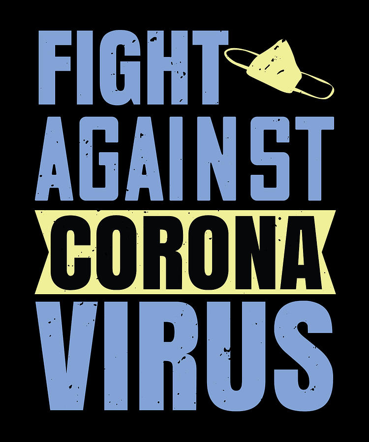 Sarcastic Digital Art - Fight against corona virus by Jacob Zelazny