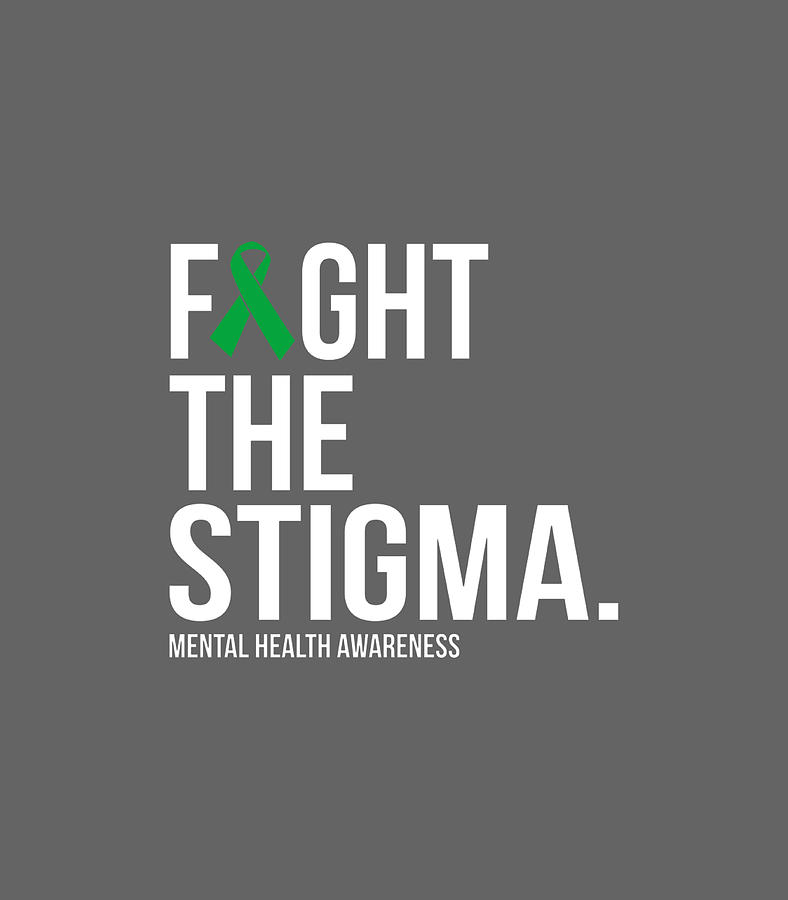 Fight The Stigma Green Ribbon Mental Health Digital Art by Elijah Evie ...