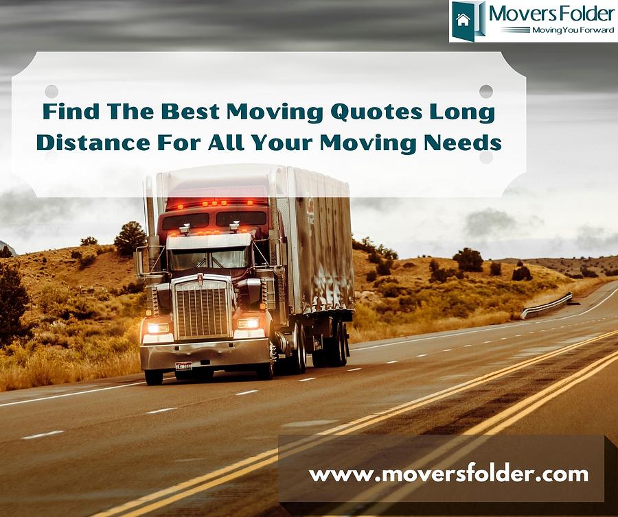 Find The Best Moving Quotes Long Distance For All Your Moving Needs