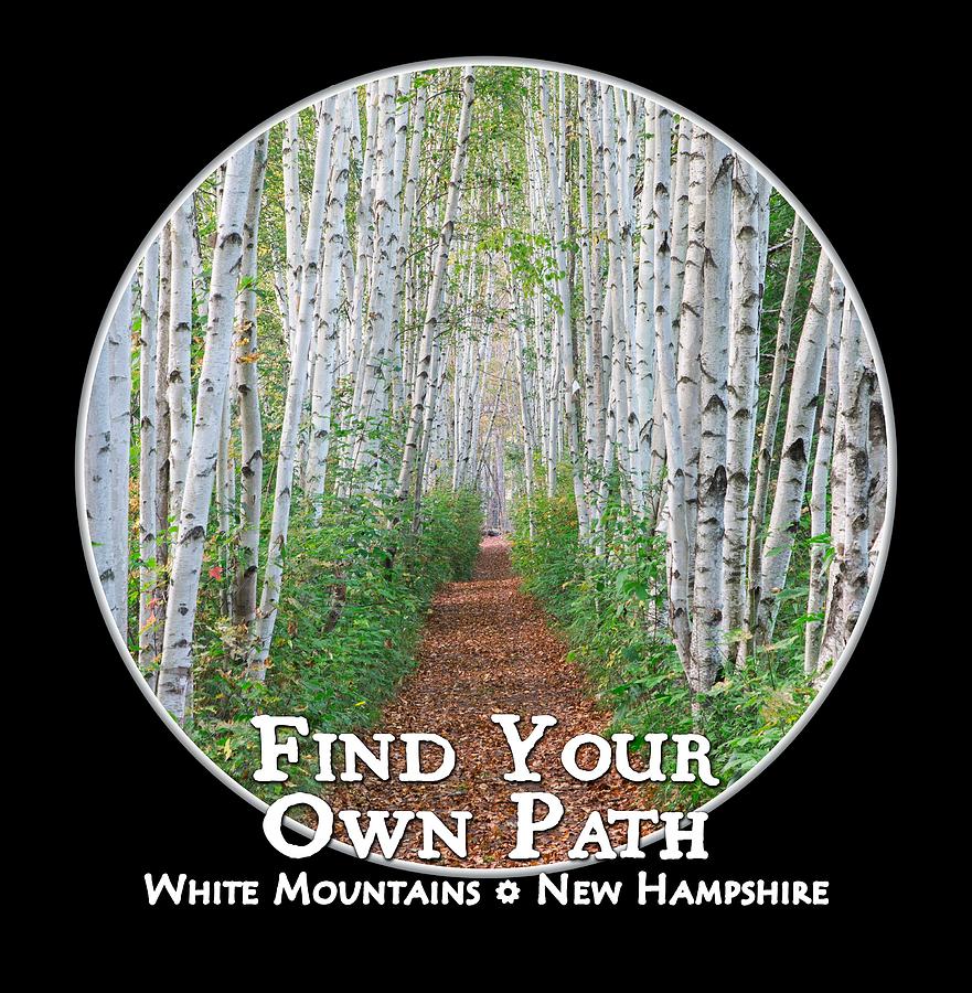 Find Your Own Path - Cutout Circle Photograph by White Mountain Images