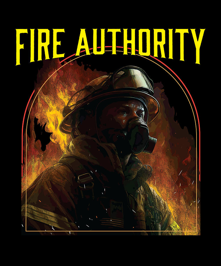 Fire Authority Fire Department Firefighter Fireman Digital Art by ...