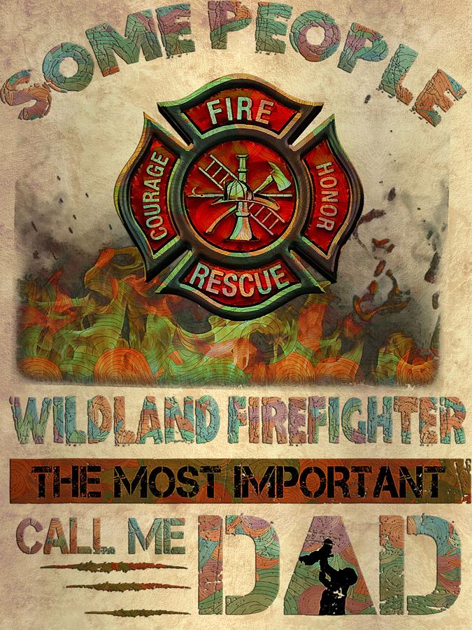 Firefighter Fireman Mens Vintage Most Important Call Me Dad Funny ...