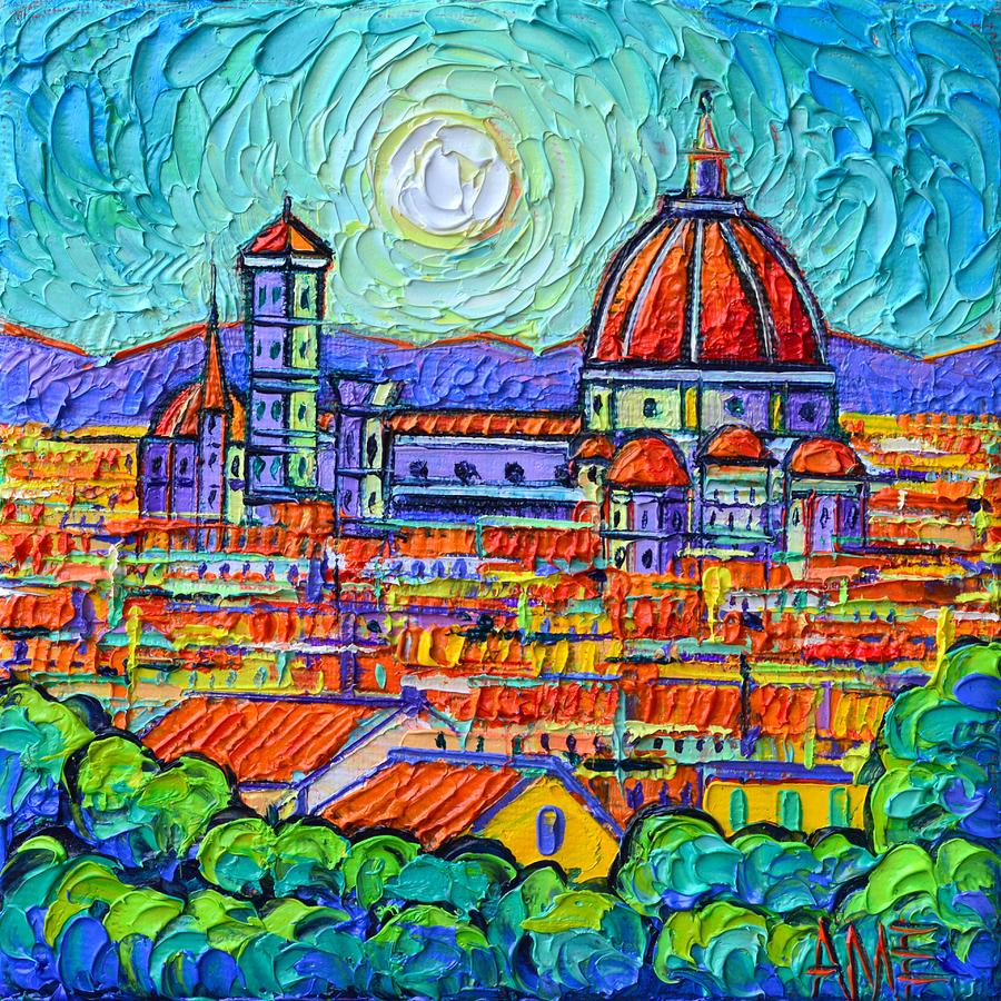 FIRENZE DUOMO AND ROOFTOPS ABSTRACT CITYSCAPE Italy knife oil commission painting Ana Maria Edulescu Painting by Ana Maria Edulescu