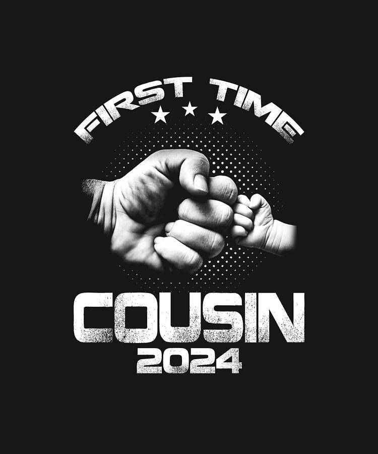 First Time Cousin Est 2024 Drawing By ThePassionShop Fine Art America   First Time Cousin Est 2024 Thepassionshop 