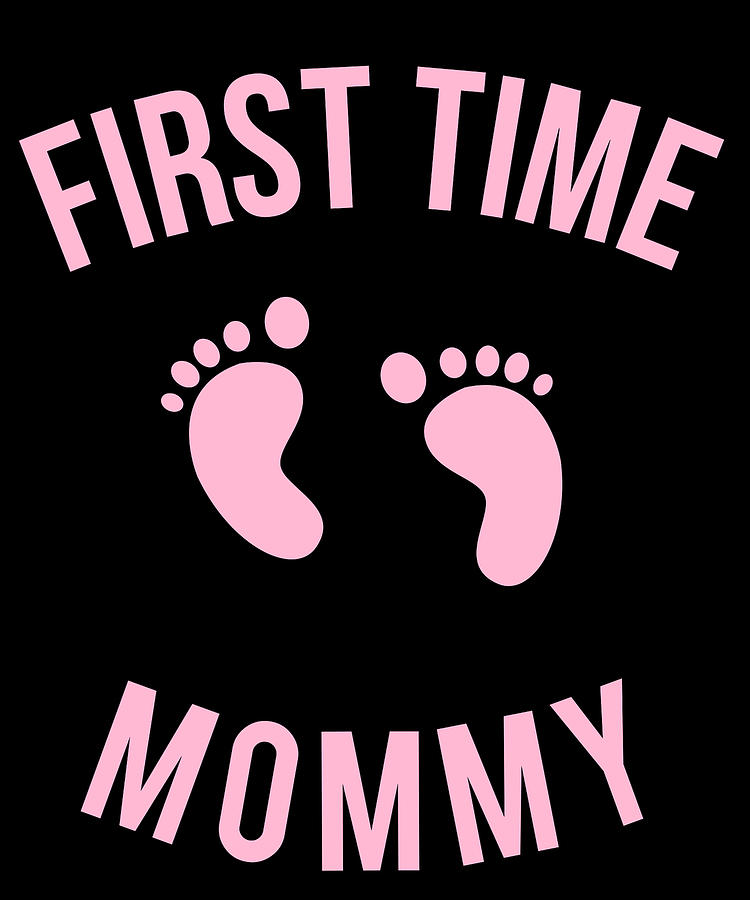 First Time Mommy Digital Art by Flippin Sweet Gear
