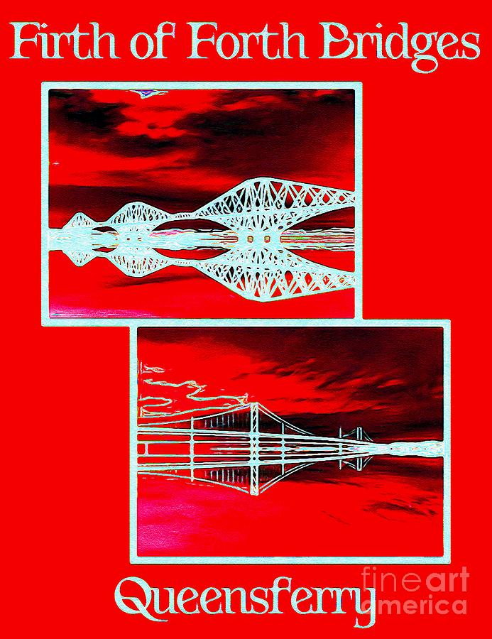 Bridge Digital Art - Firth of Forth Bridges Collage pr001 by Douglas Brown