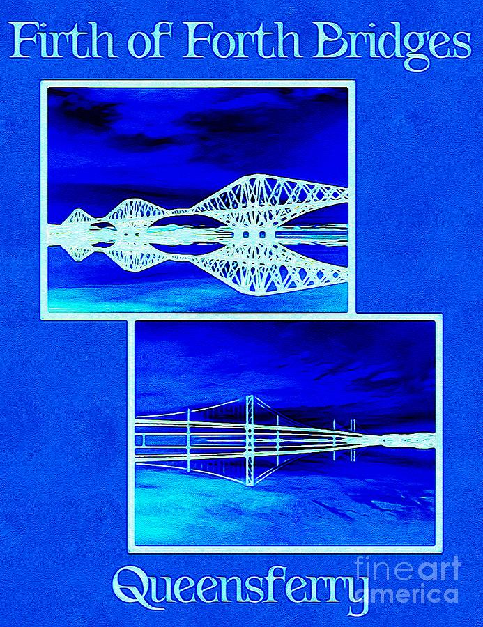 Bridge Digital Art - Firth of Forth Bridges Collage pr002 by Douglas Brown