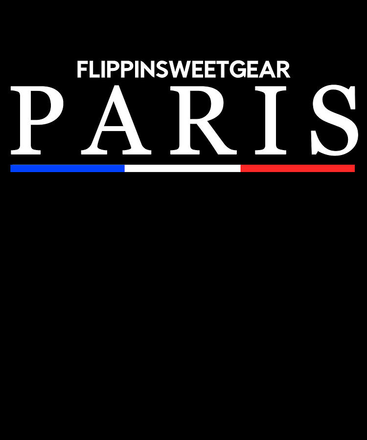 FlippinSweetGear Paris Fashion Digital Art by Flippin Sweet Gear