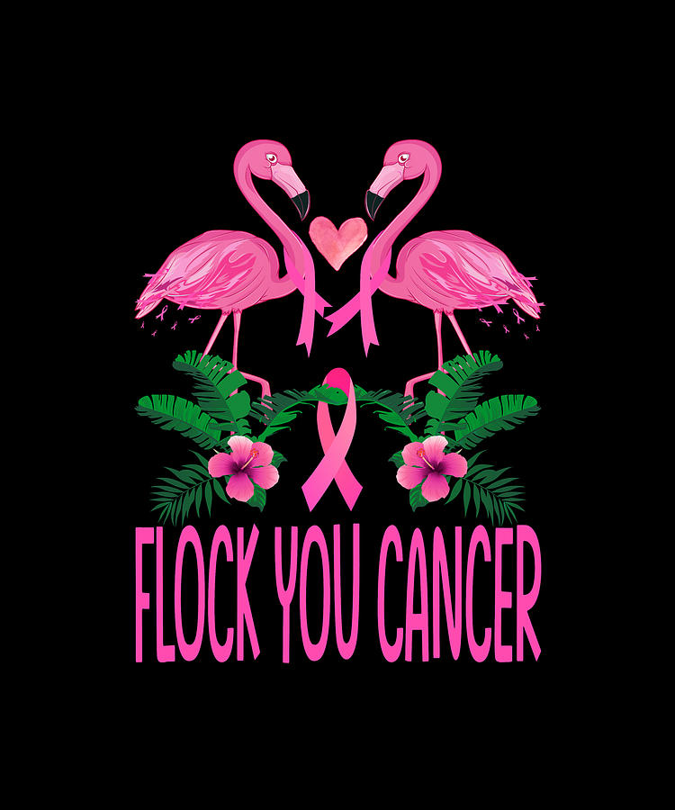 Flock You Cancer Flamingo Breast Cancer Drawing by ThePassionShop ...