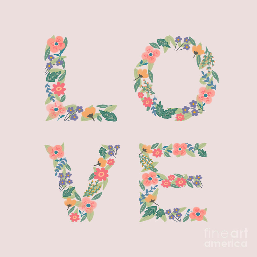 Floral Love Lettering Digital Art by Prathibha Murdough | Fine Art America