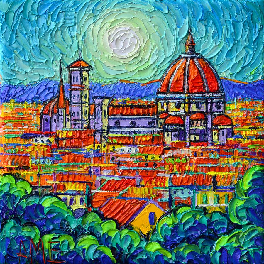 FLORENCE DUOMO AND ROOFTOPS IN SUNSHINE abstract cityscape knife oil painting Ana Maria Edulescu Painting by Ana Maria Edulescu