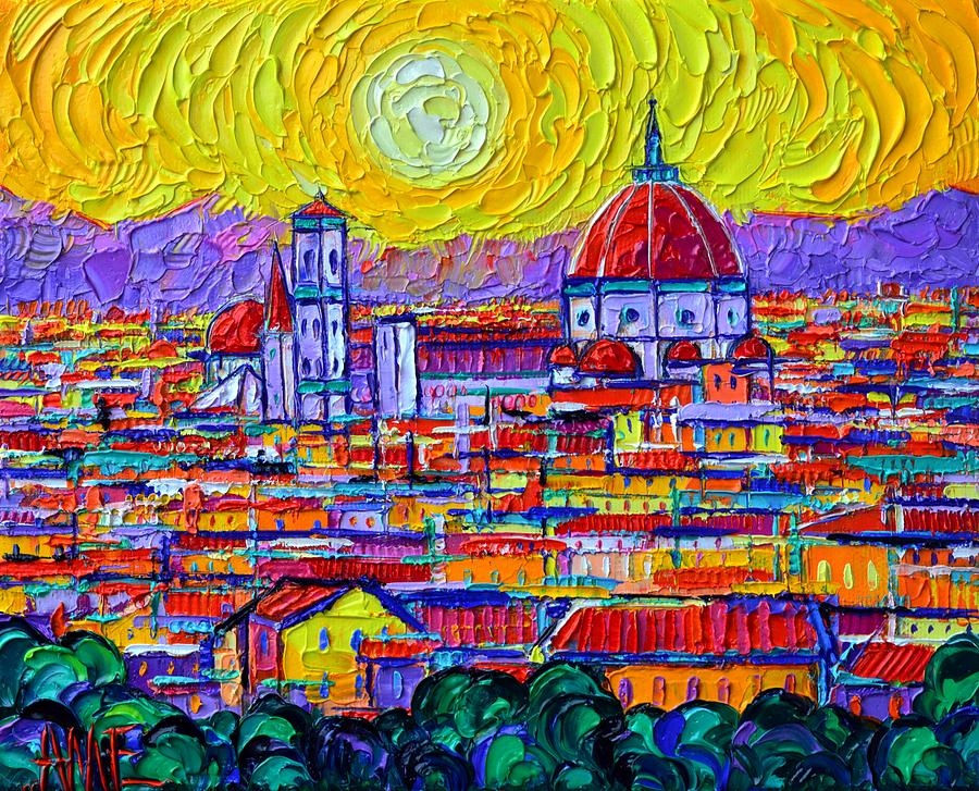 FLORENCE SUNSET OVER DUOMO FROM PIAZZALE MICHELANGELO abstract cityscape painting Ana Maria Edulescu Painting by Ana Maria Edulescu