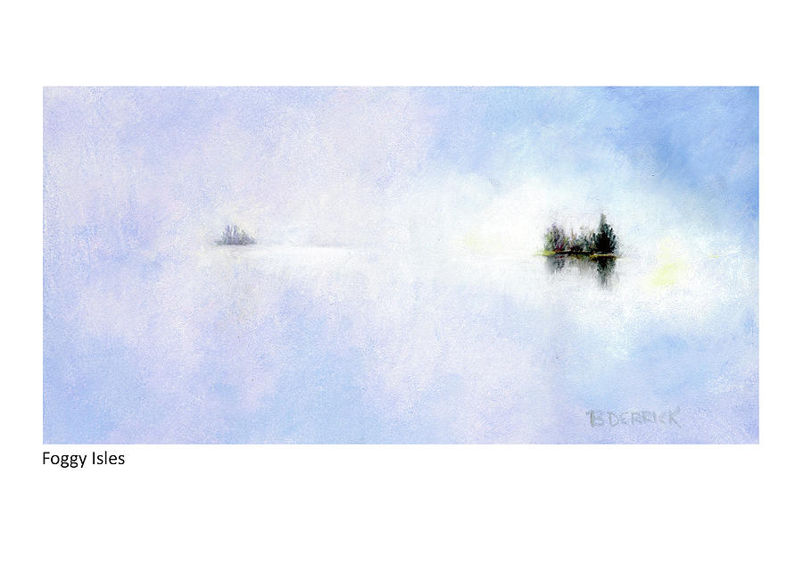 Foggy Isles Pastel by Betsy Derrick