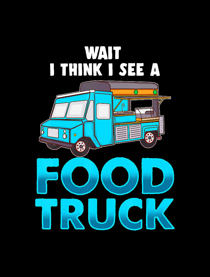 Food Truck Gift Taco Truck Mexican Food T-shirt Drawing