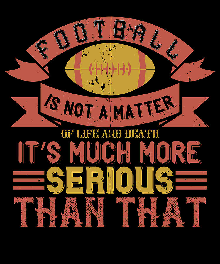 Football is not a matter Digital Art by Jacob Zelazny | Pixels