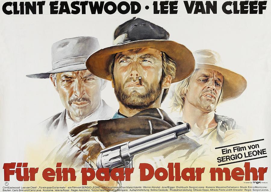 Clint Eastwood Mixed Media - For a Few Dollars More, 1965 by Movie World Posters