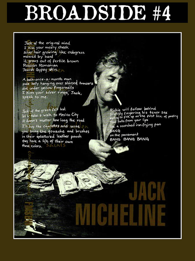 My Poem For Friend Jack Micheline, Poet and Artist Photograph by Lorena Cassady