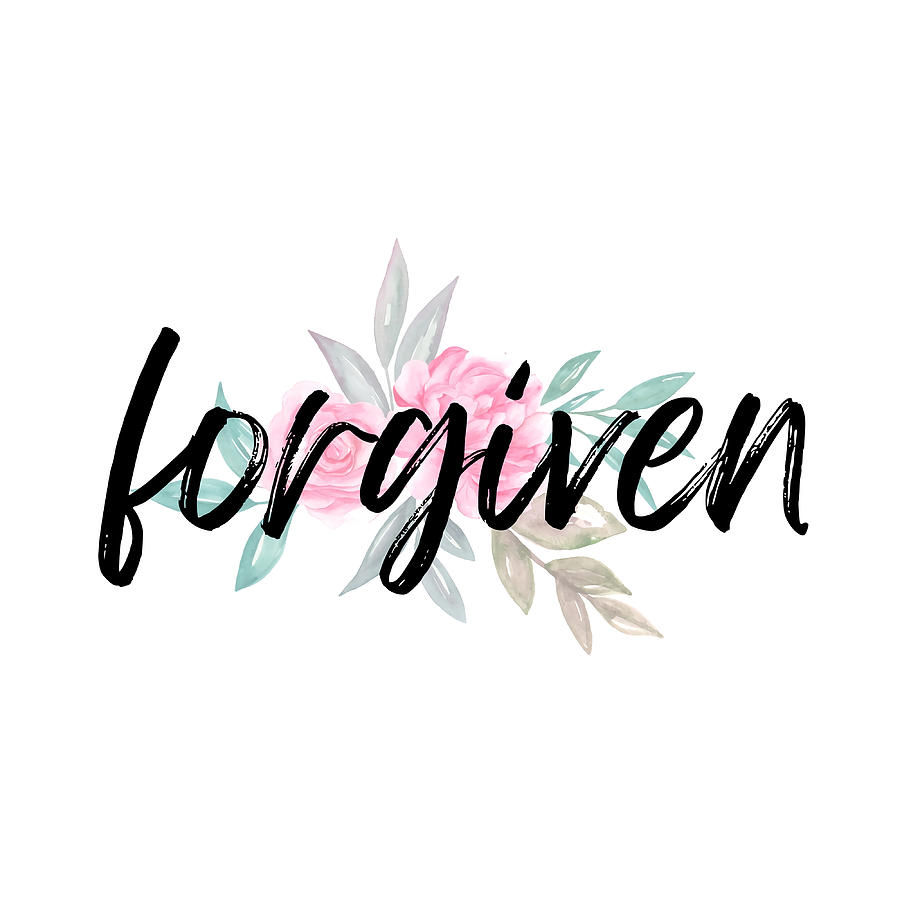 Forgiven Watercolor Christian Bible Verse Poster Painting by Archie ...