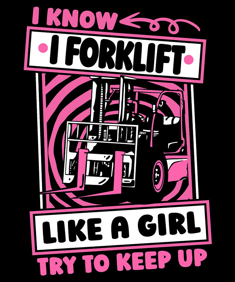 Forklift Operator Girl Warehouse Logistics - Forklifter Digital Art by ...