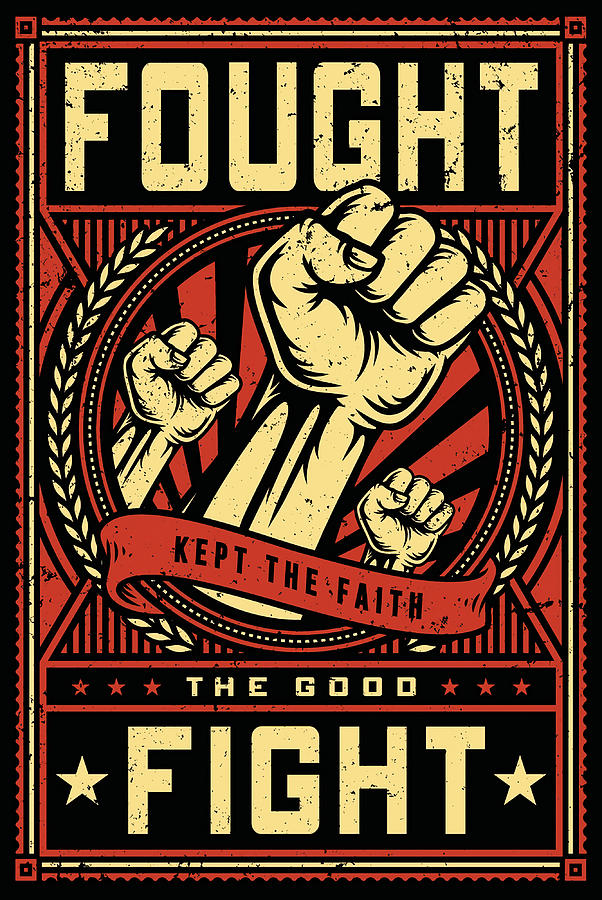 Fought The Good Fight Poster aesthetic blue Painting by Murphy Miller ...