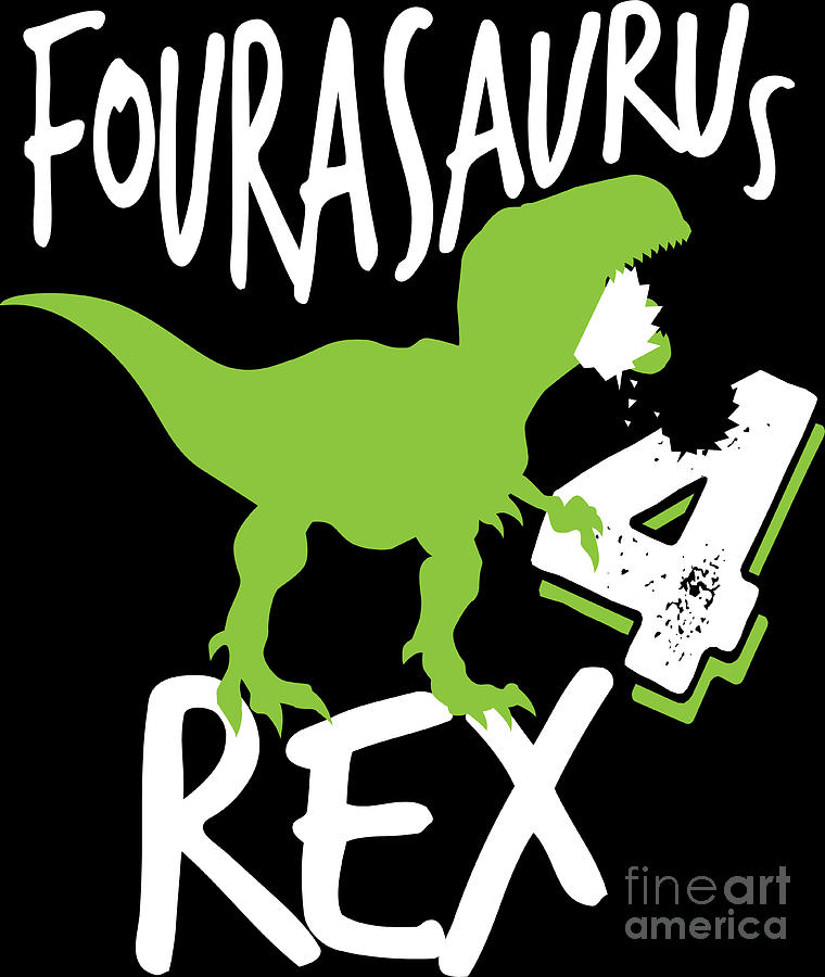 FOUR-asaurus Dino Dinosaur 4rth Birthday Gift Idea Digital Art by ...