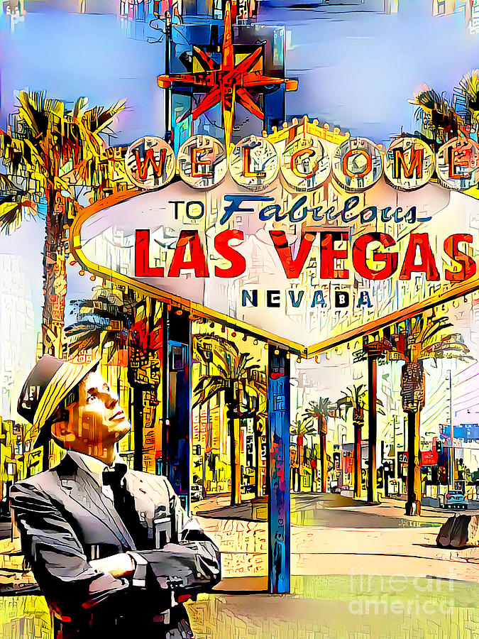 Frank Sinatra I Did It My Way At The Las Vegas Sign in Vibrant Modern Contemporary 20201022 Photograph by Wingsdomain Art and Photography