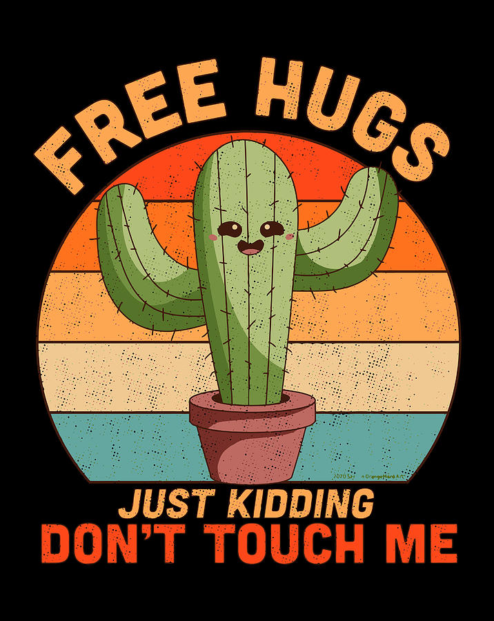 free hugs just kidding