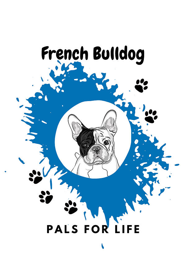 French Bulldog Pals for Life French Blue Digital Art by N Kirouac