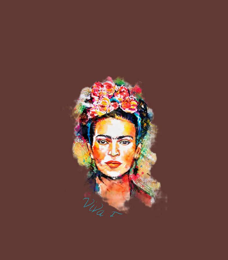 Frida Kahlo Viva Frida strong and beautiful watercolor Digital Art by ...