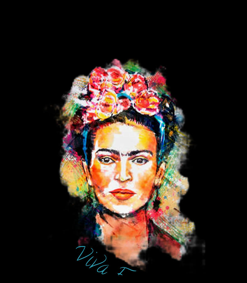 Frida Kahlo Viva Frida strong and beautiful watercolor Digital Art by ...