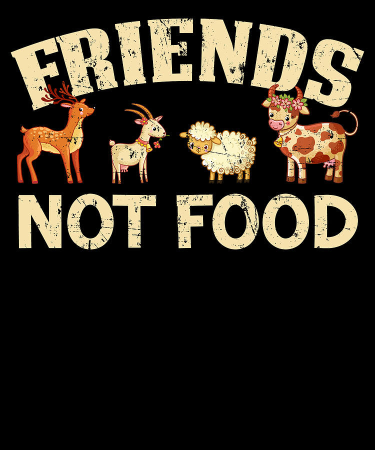 Friends Not Food Vintage Animals Vegan Vegetarian Plant Digital Art by ...