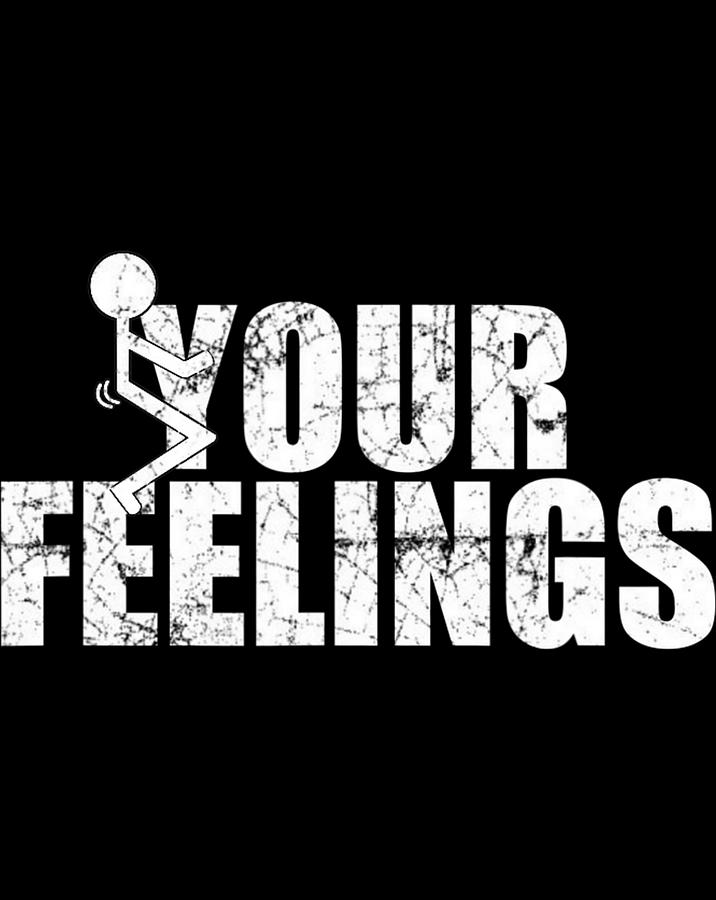 Fuck Your Feelings Svg Adults Joke Svg Stick Figure Svg Etsy | Sexiz Pix