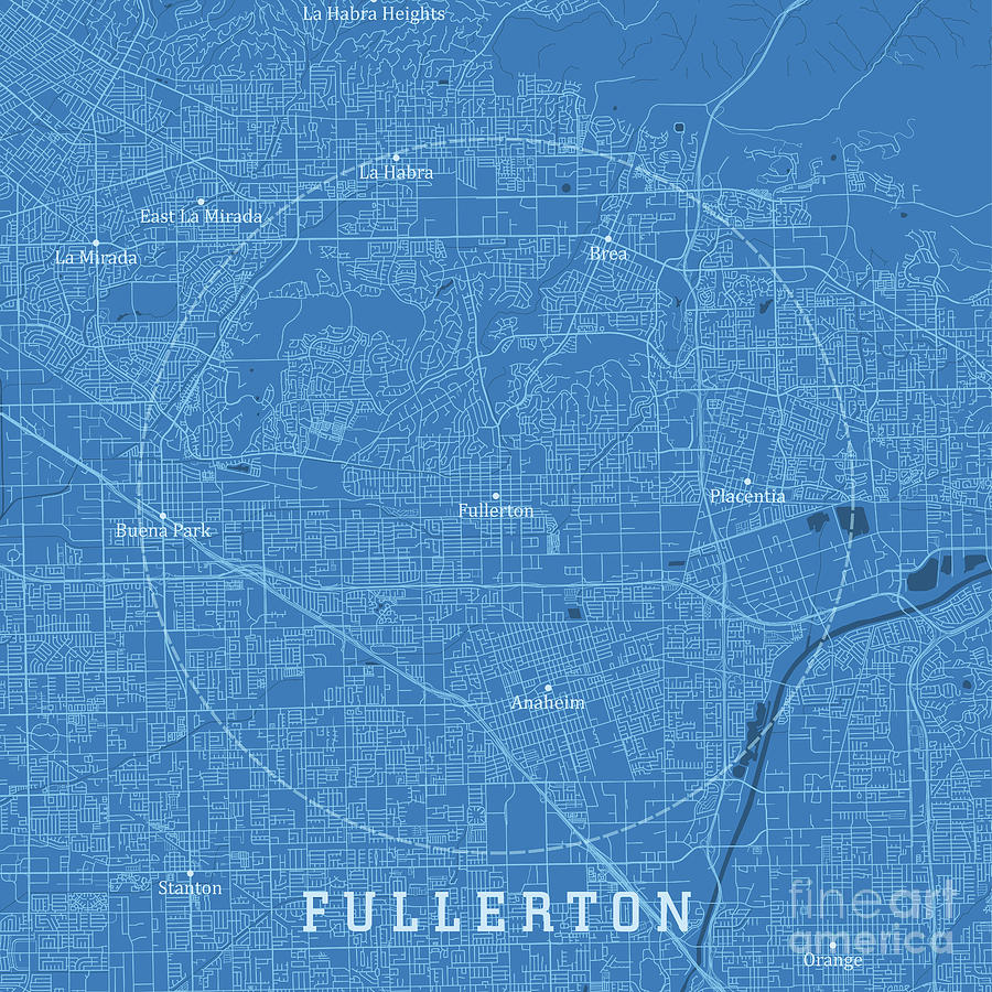 Anaheim Digital Art - Fullerton CA City Vector Road Map Blue Text by Frank Ramspott