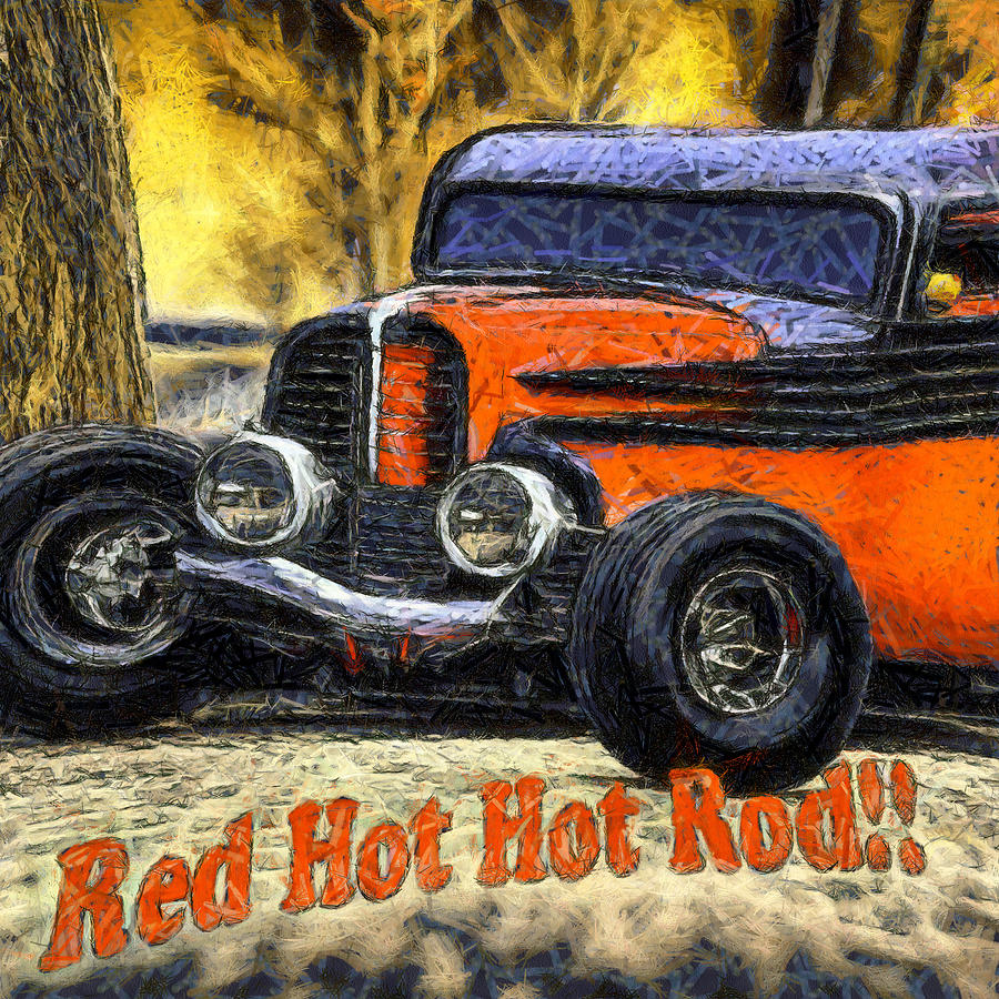Funky Red Hot Hot Rod 2 Digital Art by Floyd Snyder