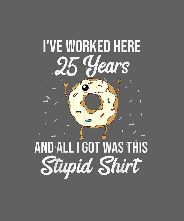 25 Year Work Anniversary Images Funny