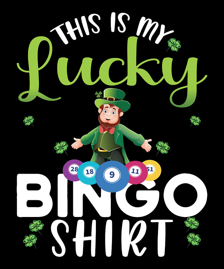 Bingo Digital Art - Funny Bingo Player St Patricks Day by Me