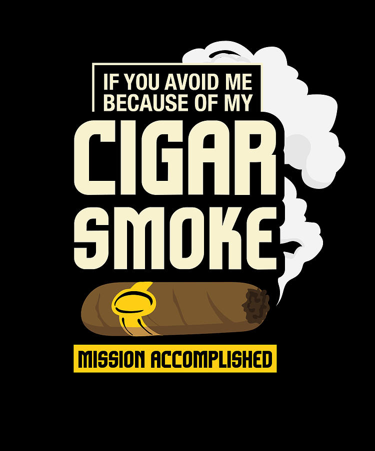 Funny Cigar Smoker Cigar Lover Smoking Digital Art by Maximus Designs ...