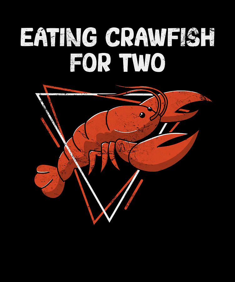 Funny Eating Crawfish for Two Cajun Crawfish Boil Seafood Digital Art ...