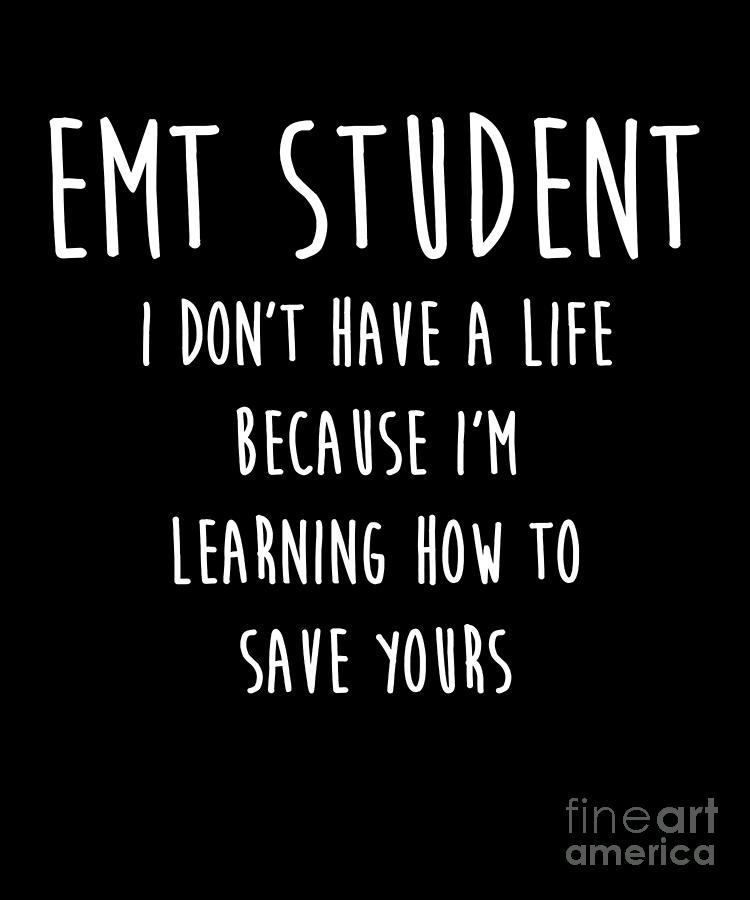 Funny Emt Student Medical Drawing by Noirty Designs - Fine Art America
