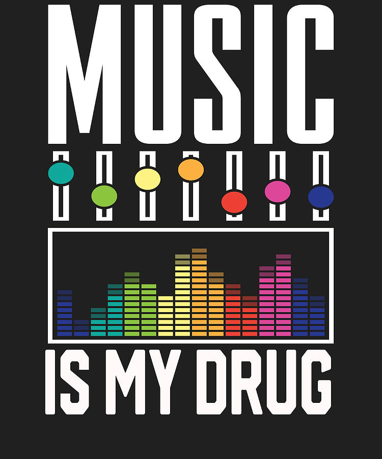 Funny Equalizer Music is my Drug Radio design Painting by Hunt Thomas ...