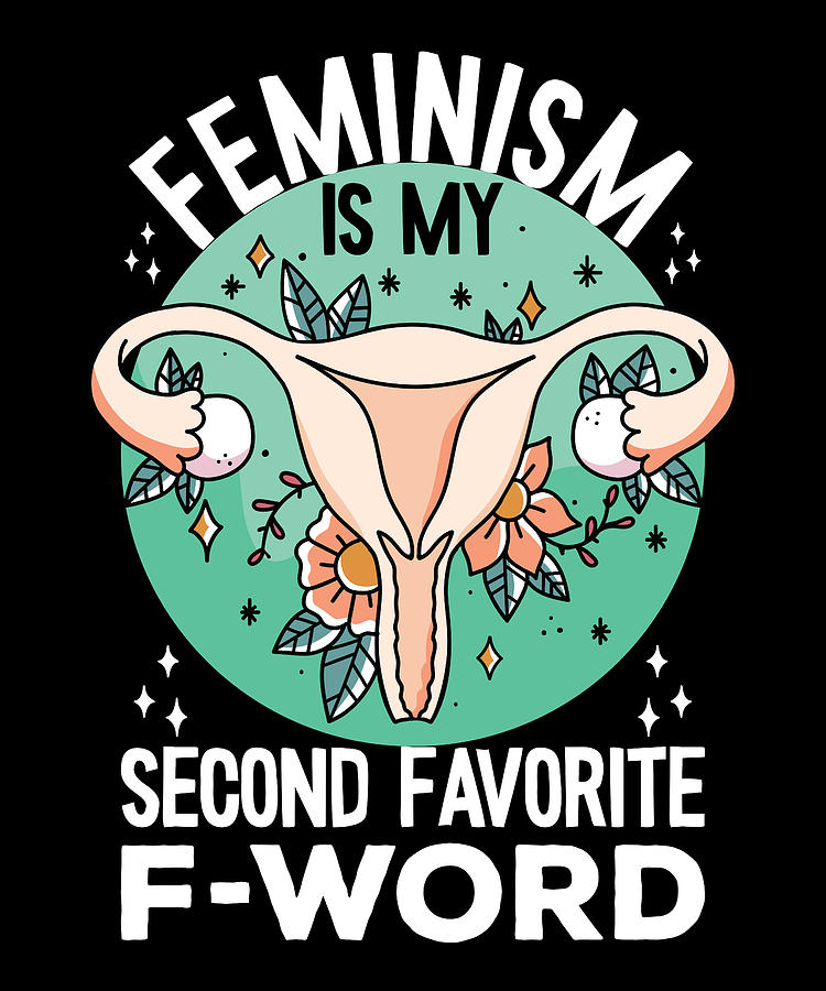 Female Digital Art - Funny Feminist Quote by Me
