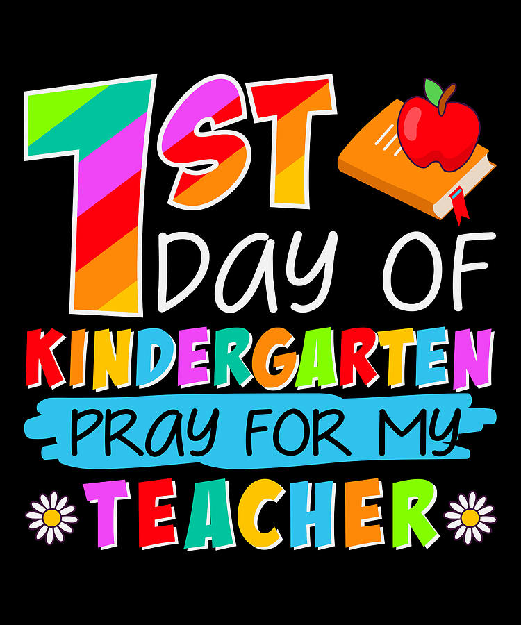 Funny first day of Kindergarten quote Digital Art by Licensed art ...