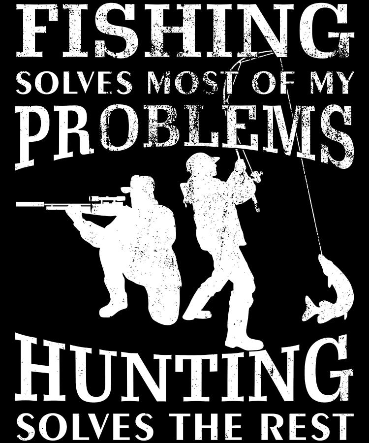 Funny Fishing Hunting design Gift for Hunters And Fishers Digital Art by  Art Frikiland - Pixels Merch